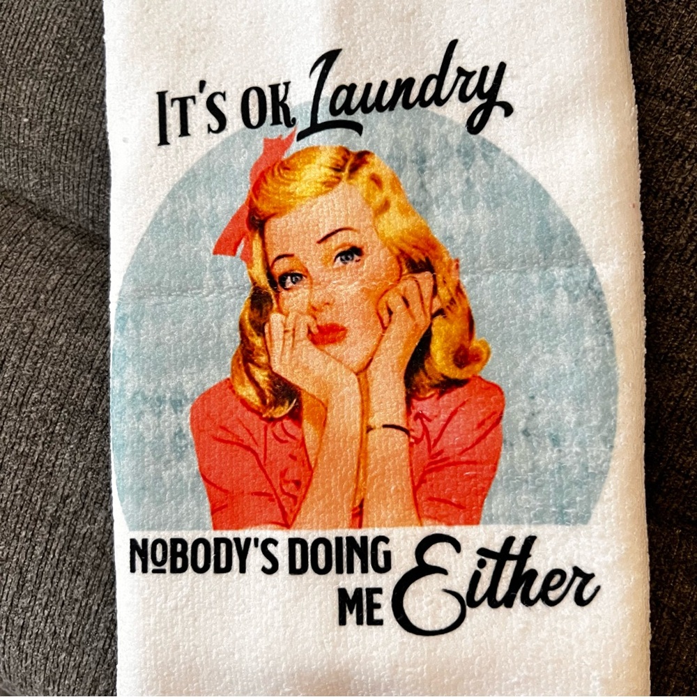 🫧One White “It’s Ok Laundry” 1950’s Housewife Funny Sarcastic Dish Tea Towel